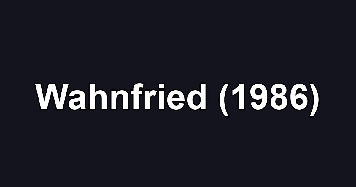 Wahnfried (1986)