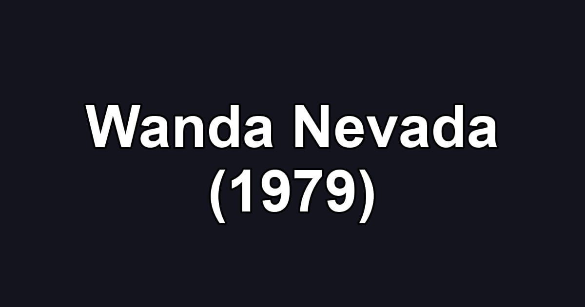 Wanda Nevada (1979)