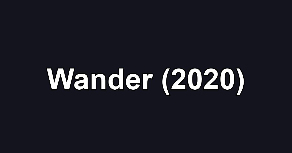 Wander (2020)