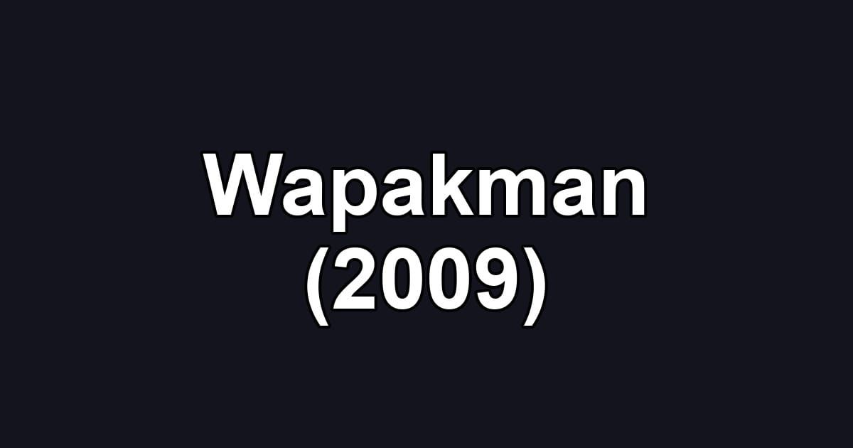 Wapakman (2009)