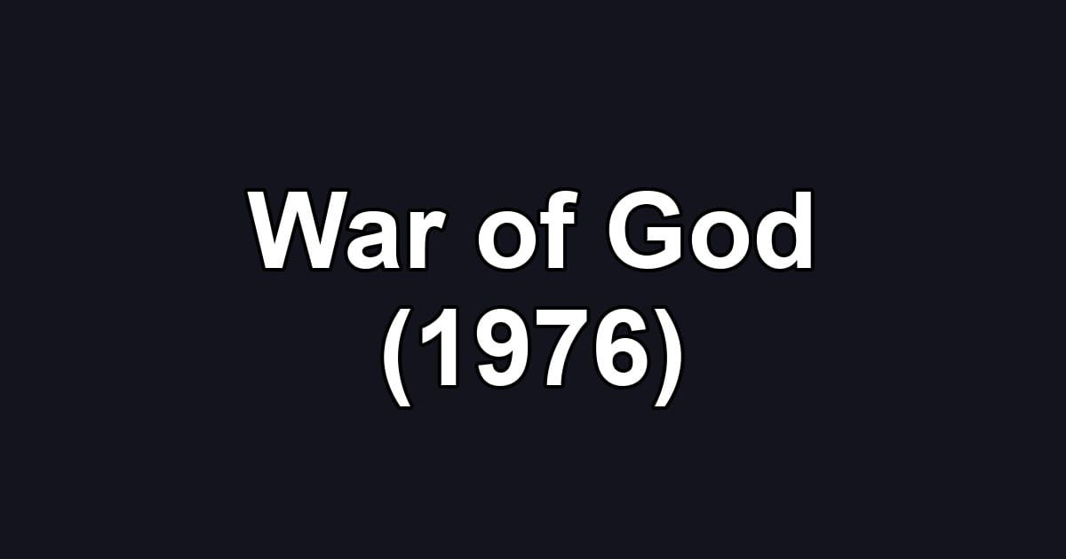 War of God (1976)