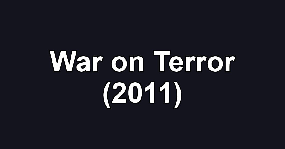 War on Terror (2011)