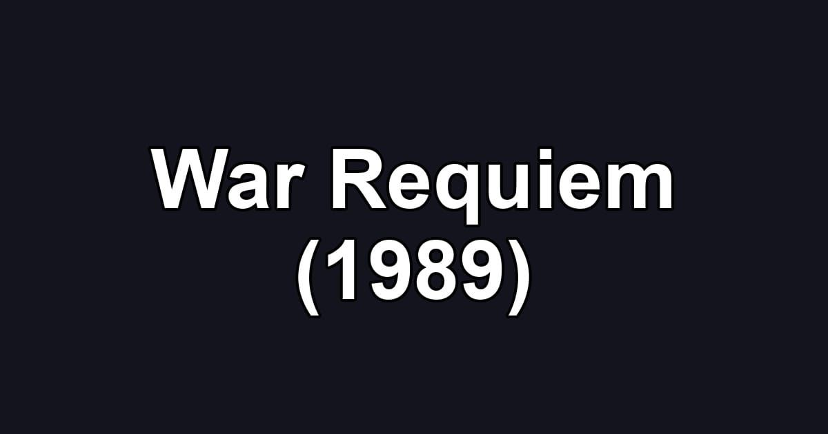 War Requiem (1989)