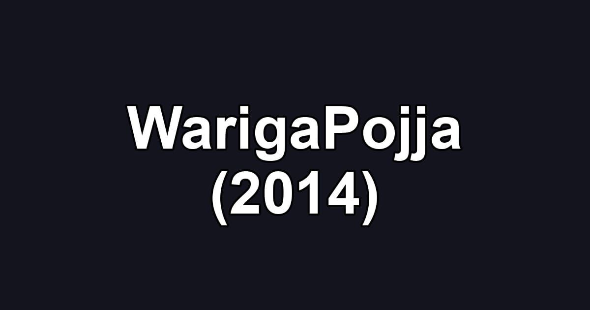 WarigaPojja (2014)