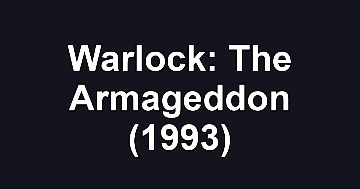 Warlock: The Armageddon (1993)