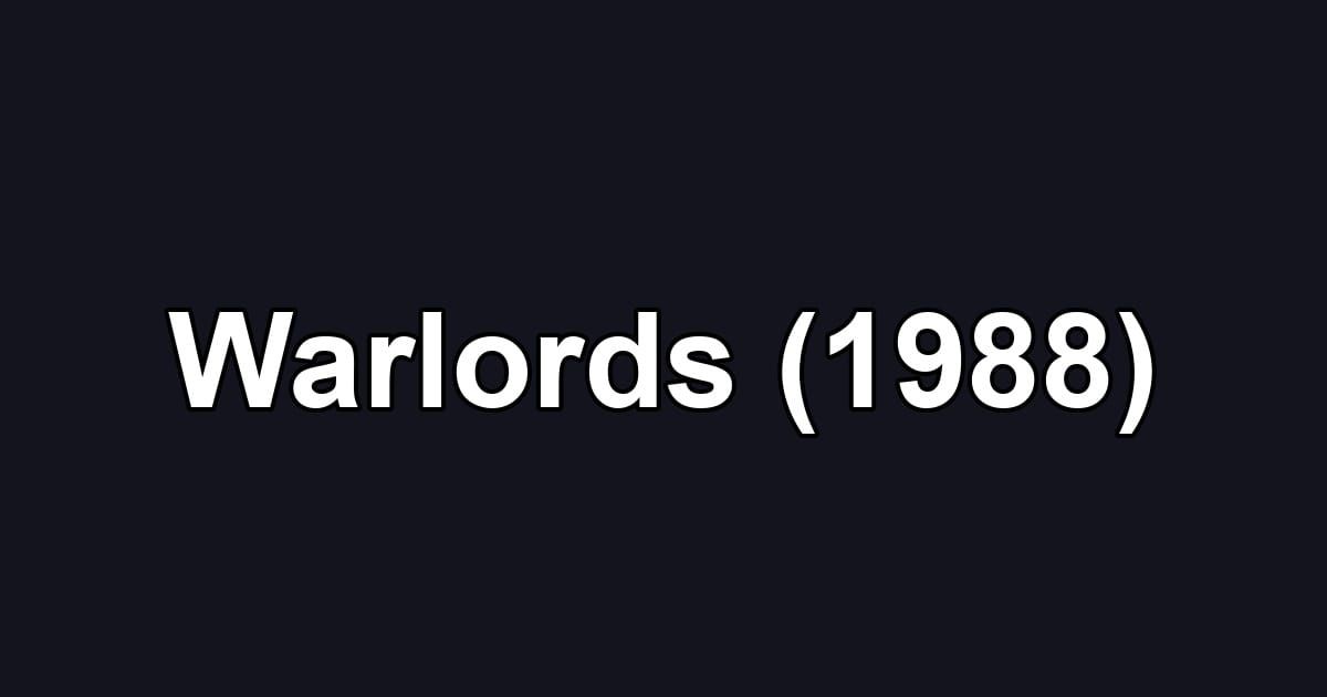 Warlords (1988)