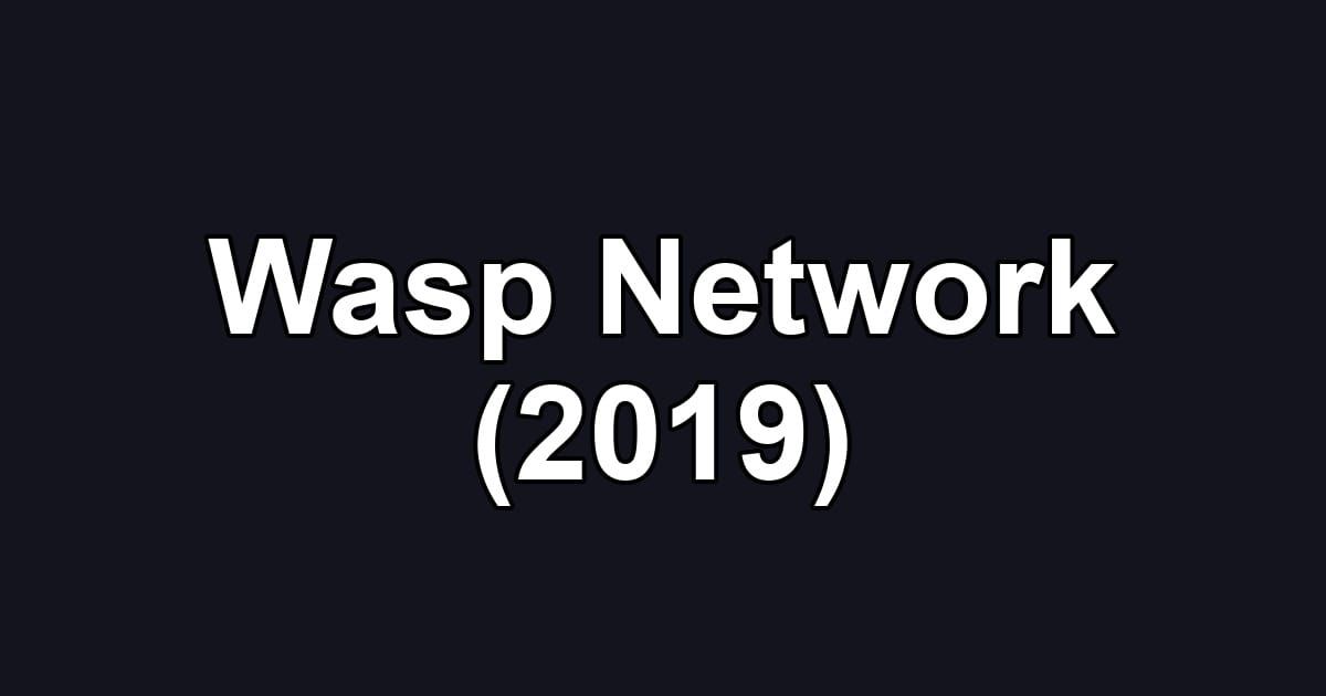 Wasp Network (2019)