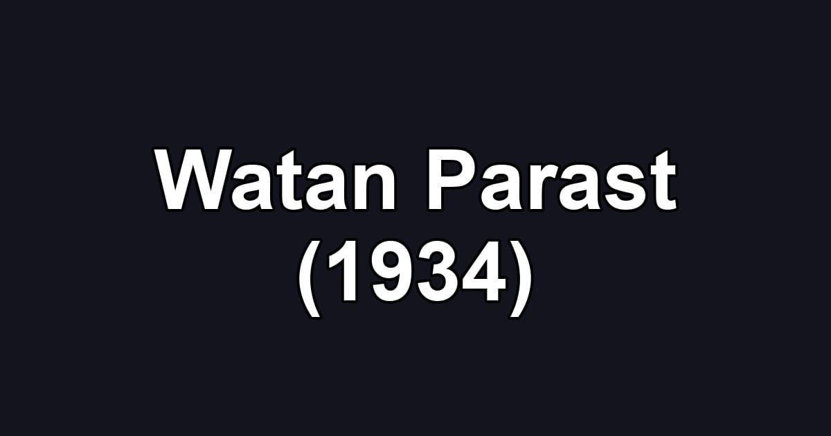 Watan Parast (1934)