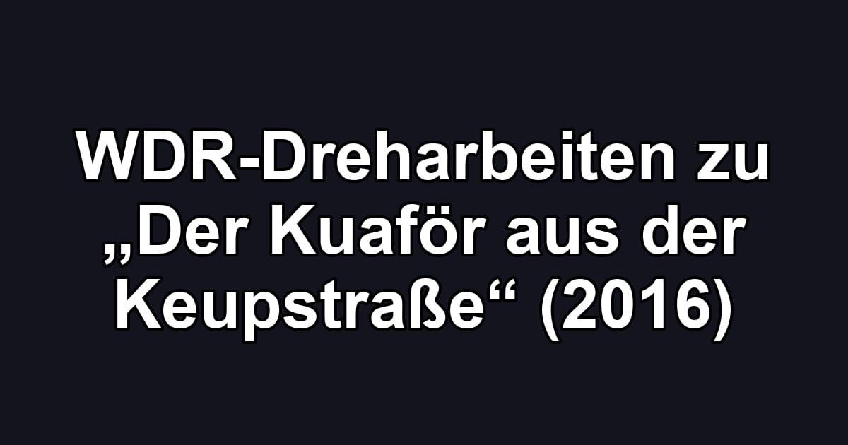 WDR-Dreharbeiten zu „Der Kuaför aus der Keupstraße“ (2016)