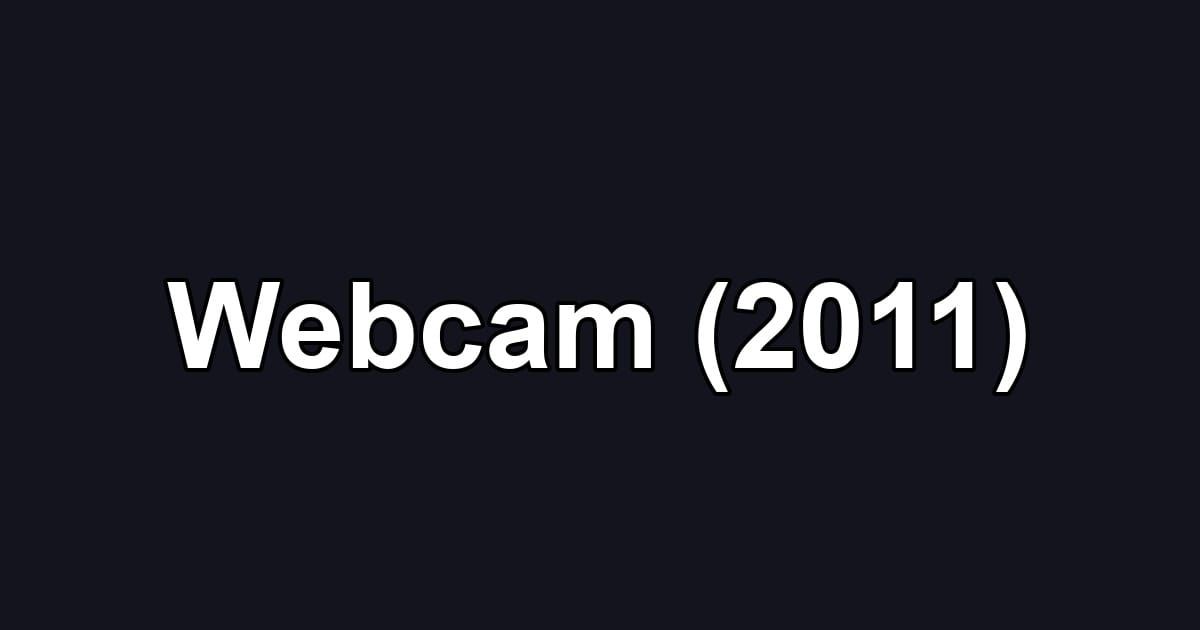 Webcam (2011)
