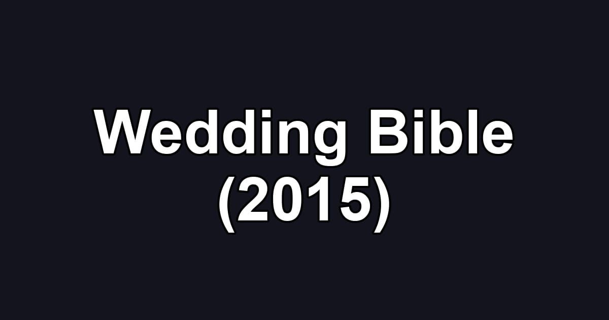 Wedding Bible (2015)