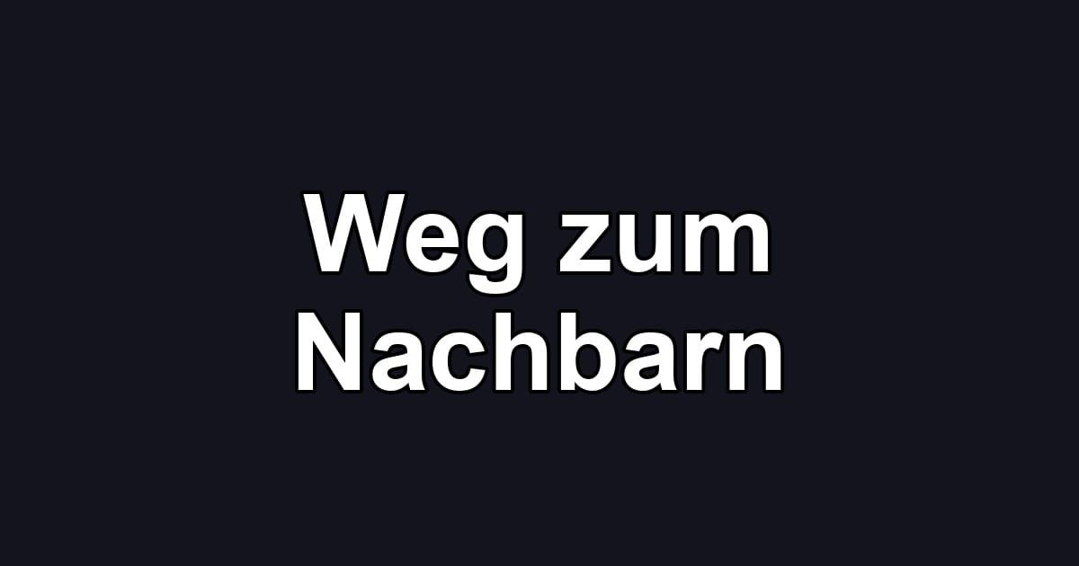 Weg zum Nachbarn