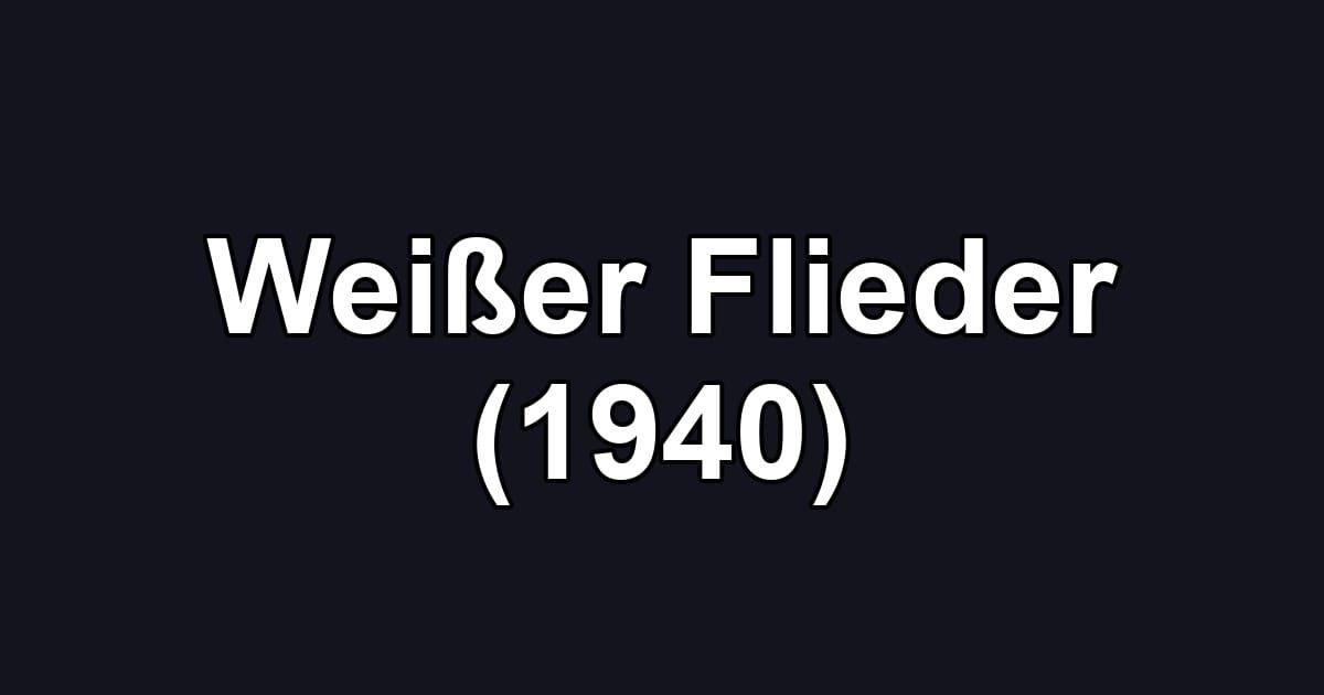 Weißer Flieder (1940)