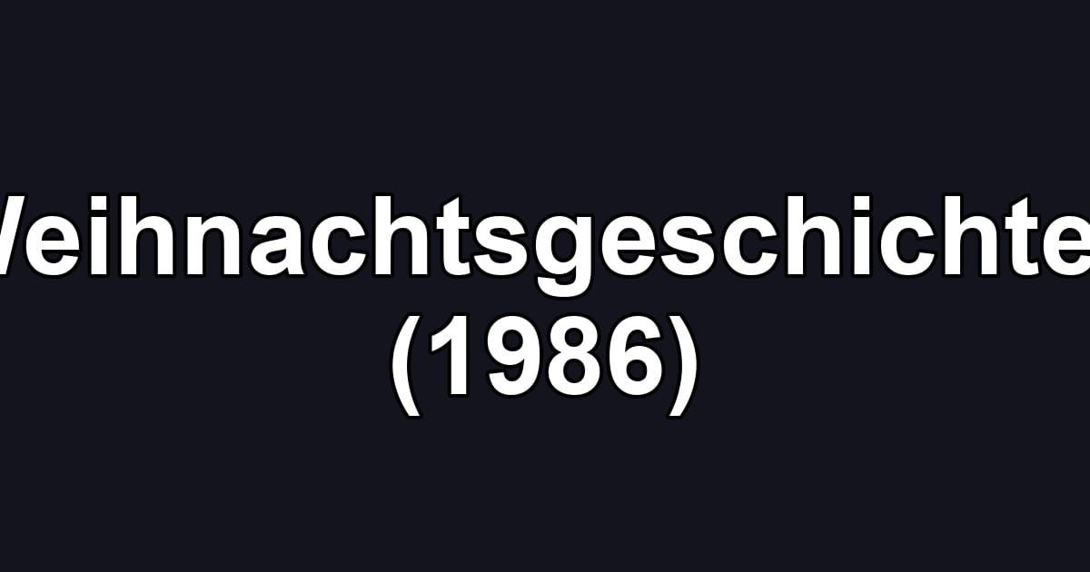 Weihnachtsgeschichten (1986)