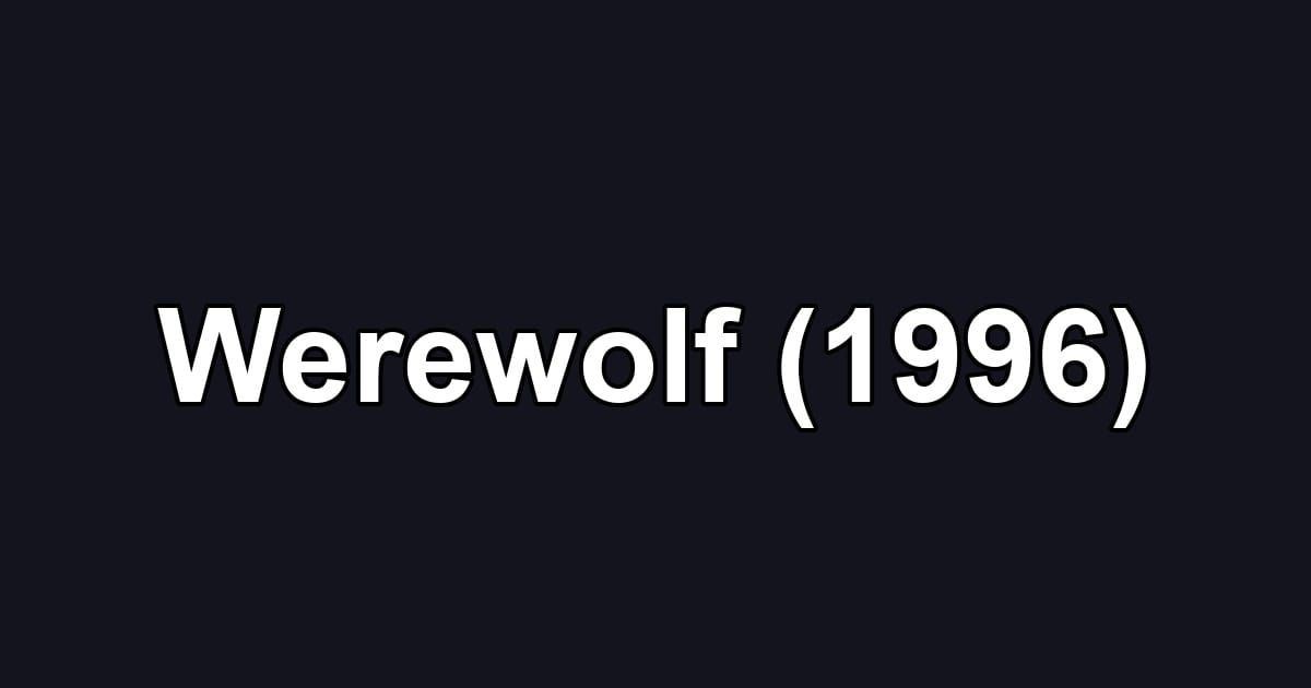 Werewolf (1996)