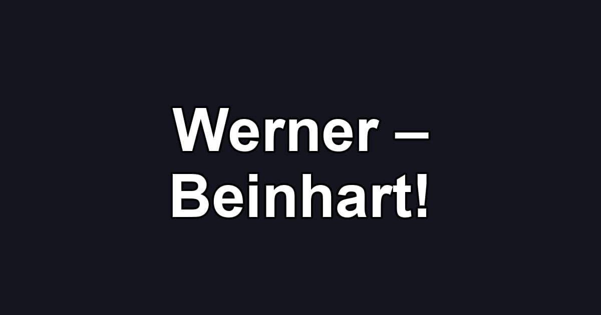 Werner – Beinhart!