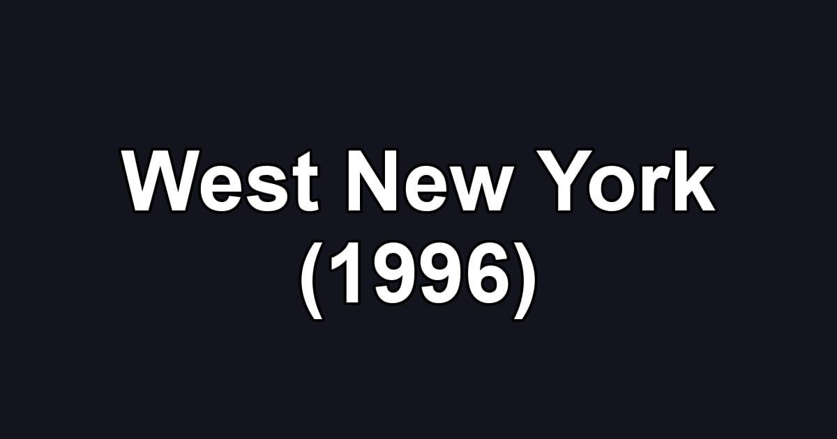 West New York (1996)
