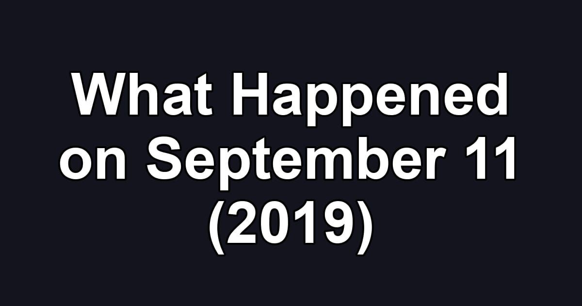 What Happened on September 11 (2019)