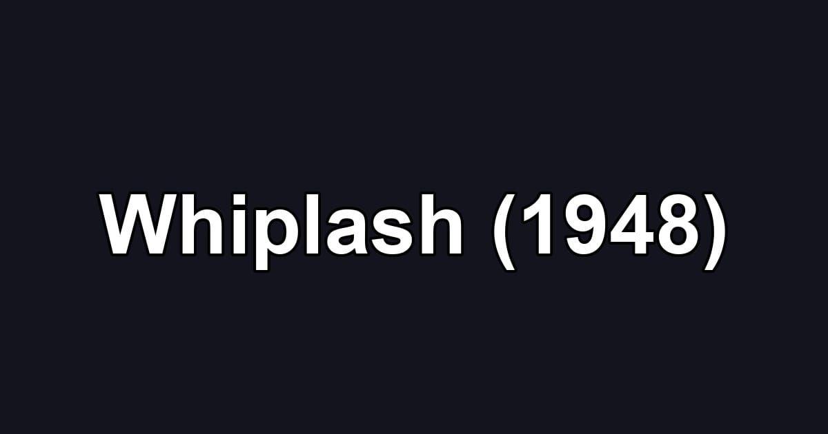 Whiplash (1948)