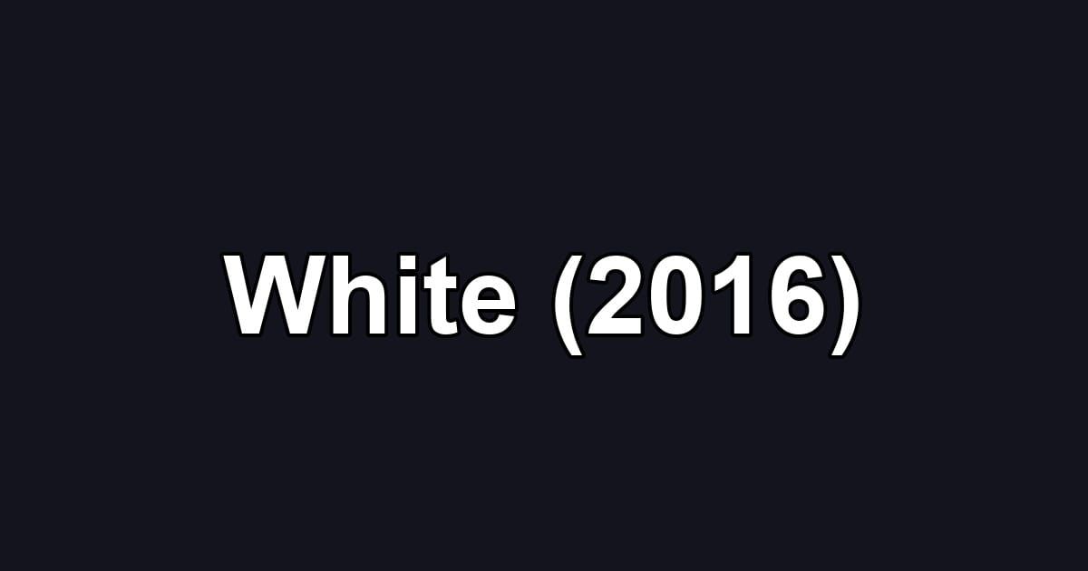 White (2016)