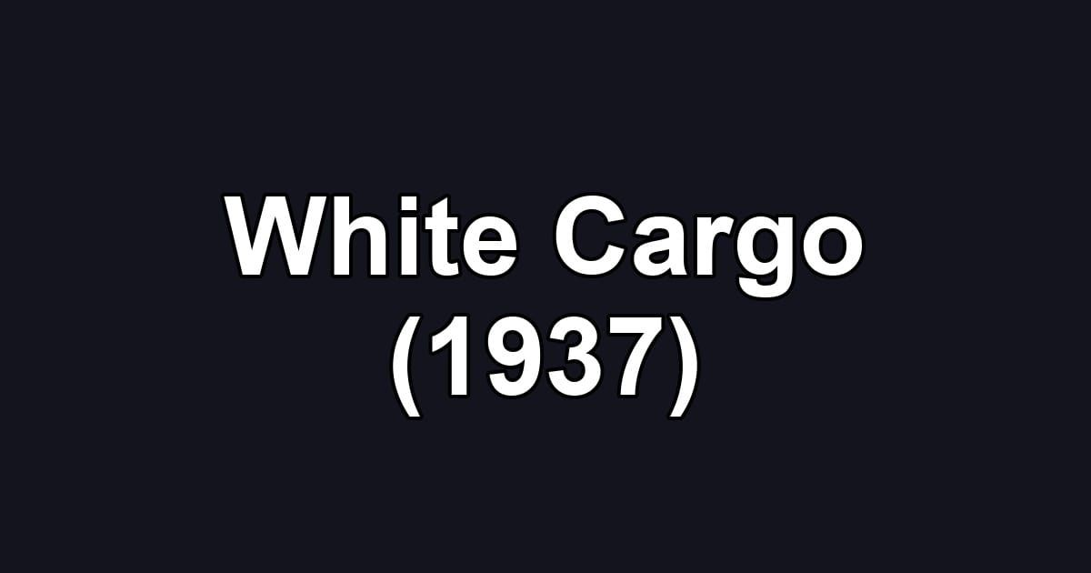 White Cargo (1937)