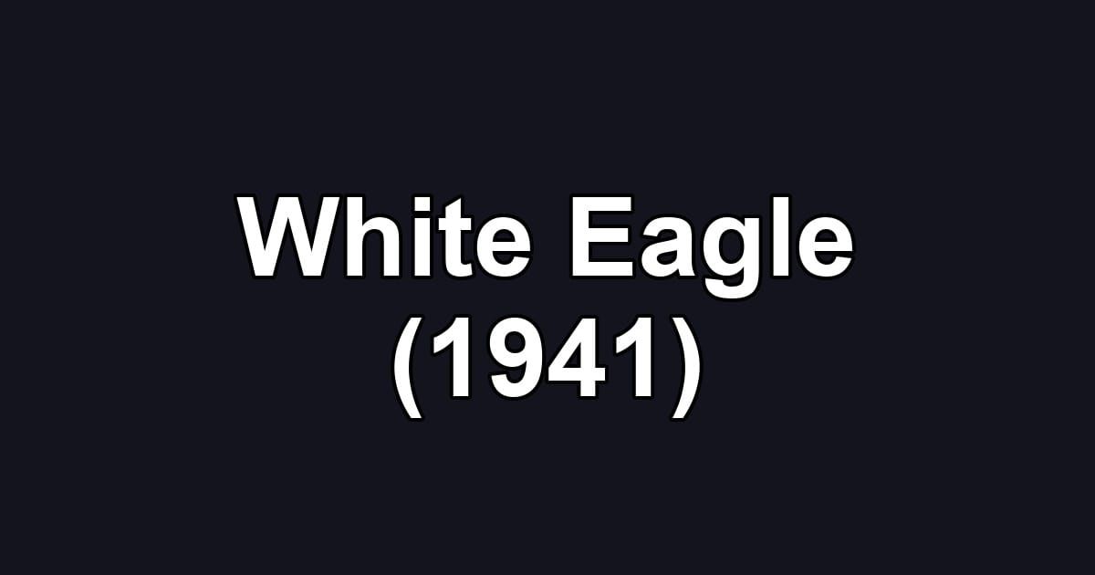 White Eagle (1941)