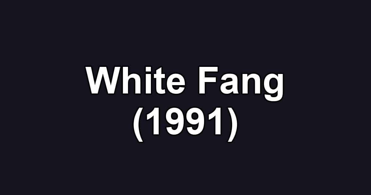 White Fang (1991)
