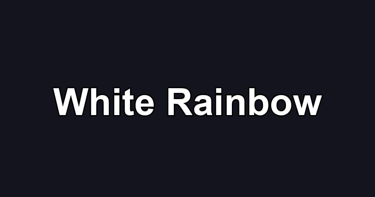 White Rainbow