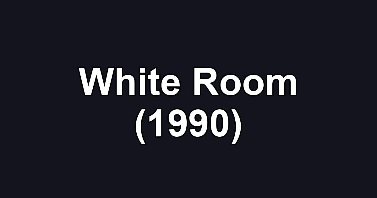 White Room (1990)