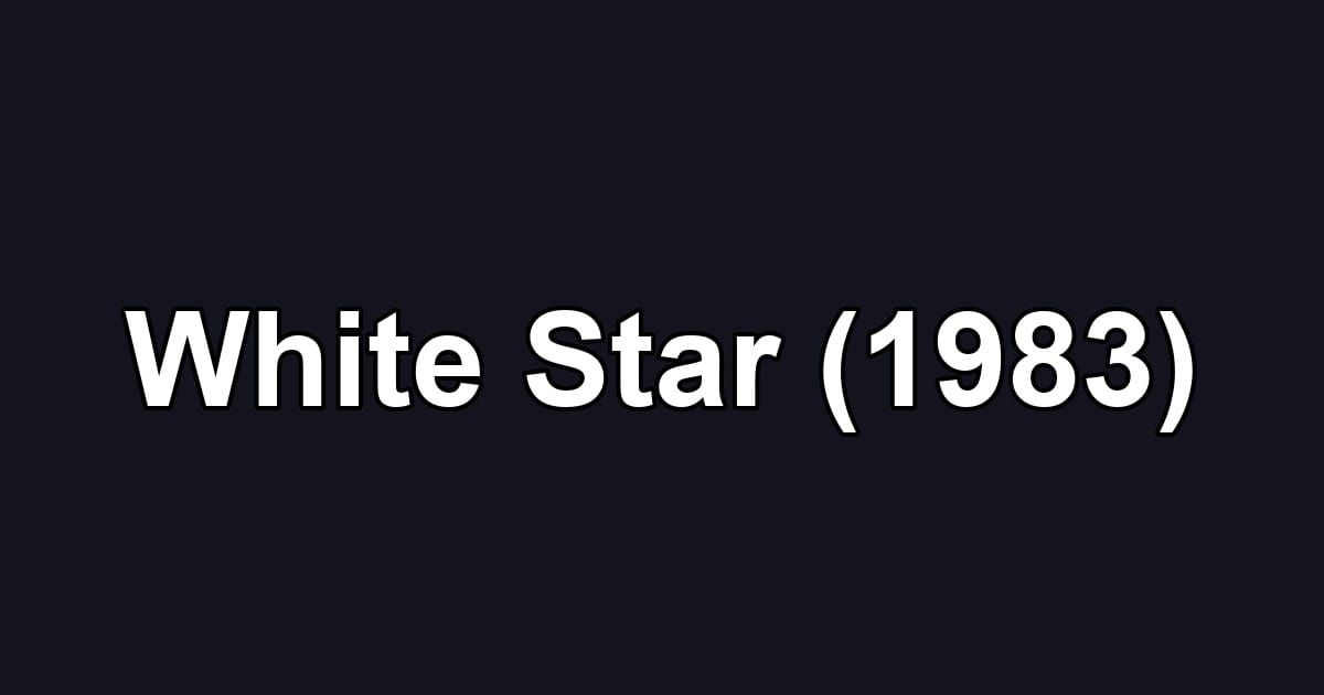 White Star (1983)