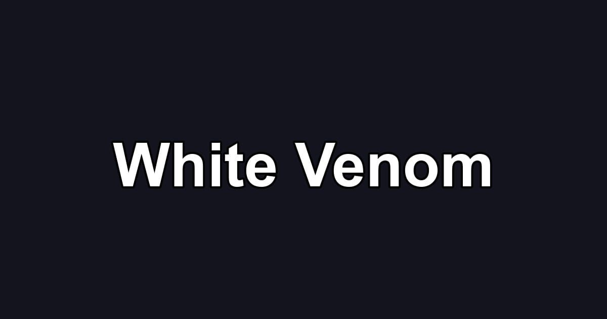 White Venom