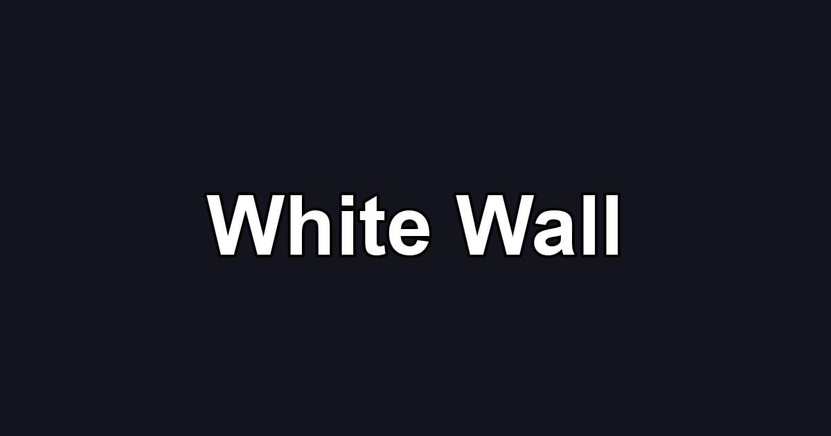 White Wall