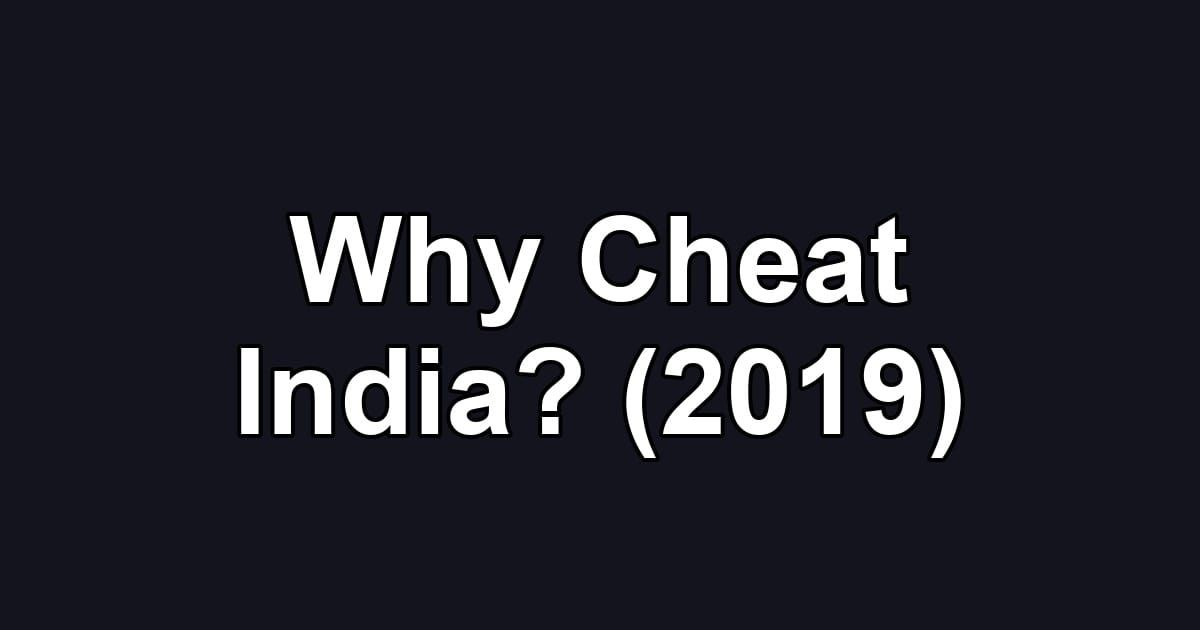 Why Cheat India? (2019)