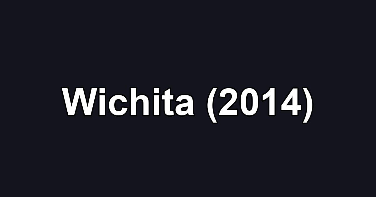 Wichita (2014)