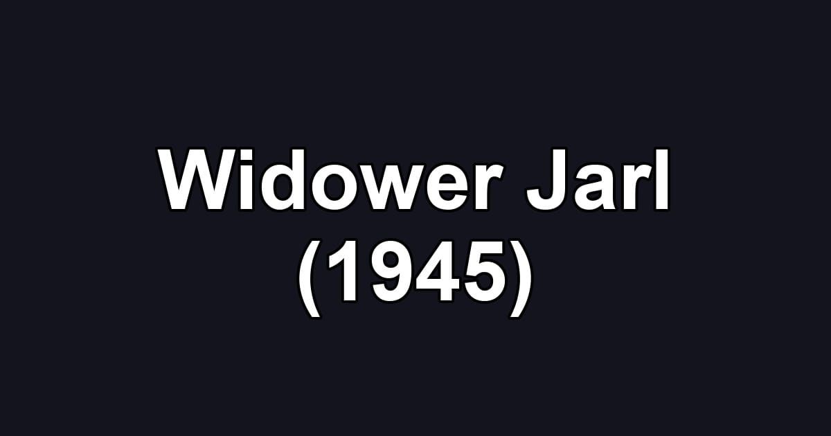 Widower Jarl (1945)