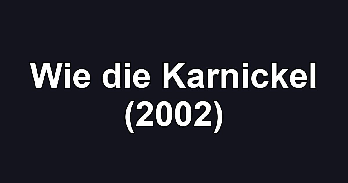 Wie die Karnickel (2002)