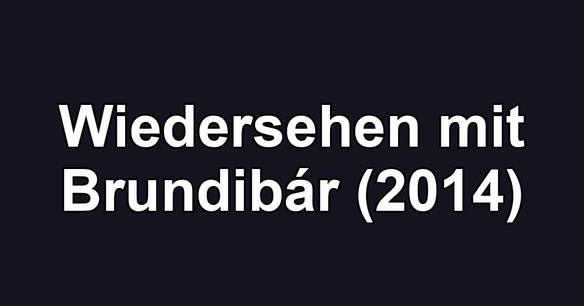 Wiedersehen mit Brundibár (2014)
