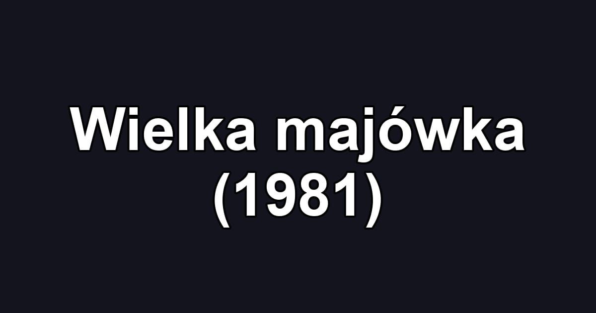 Wielka majówka (1981)