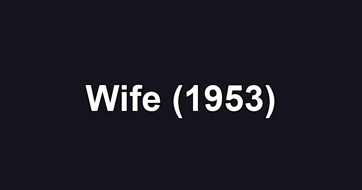 Wife (1953)