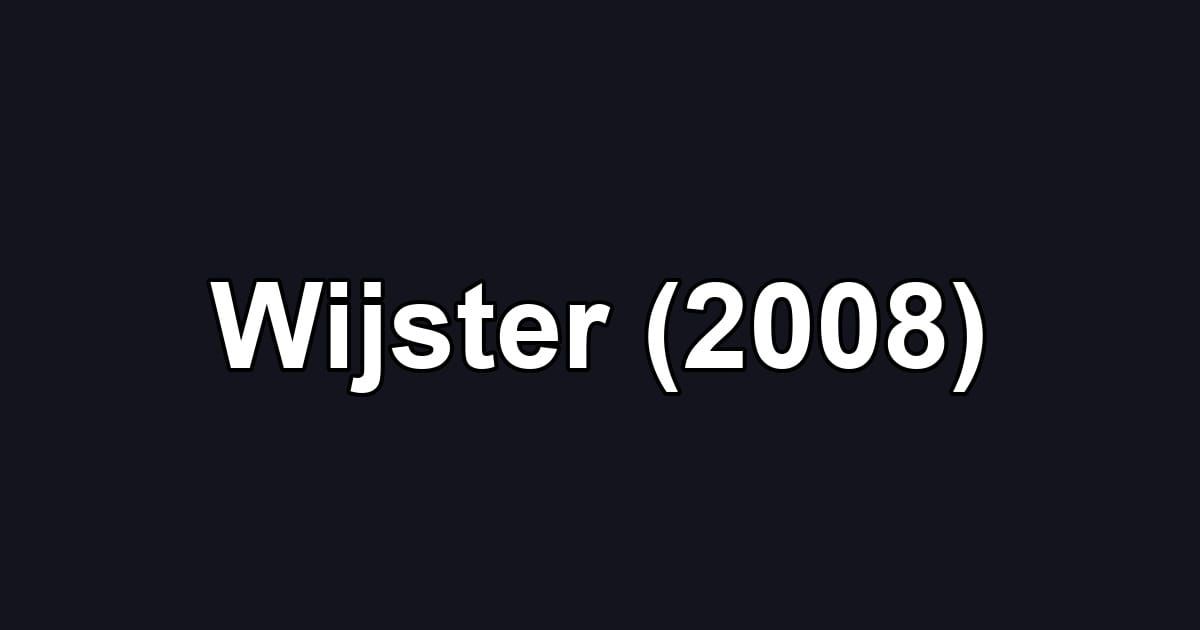 Wijster (2008)