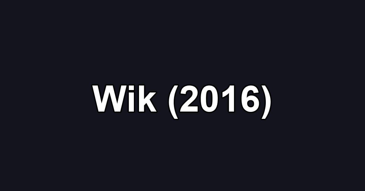 Wik (2016)