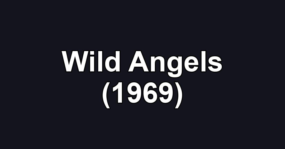 Wild Angels (1969)