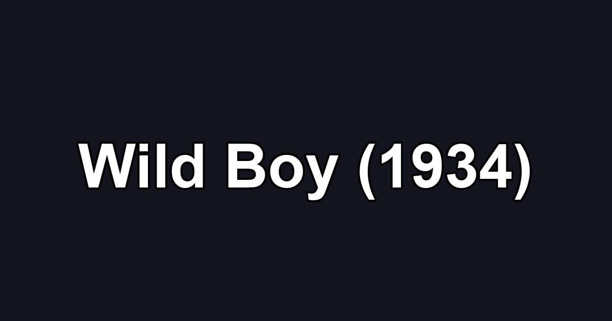 Wild Boy (1934)