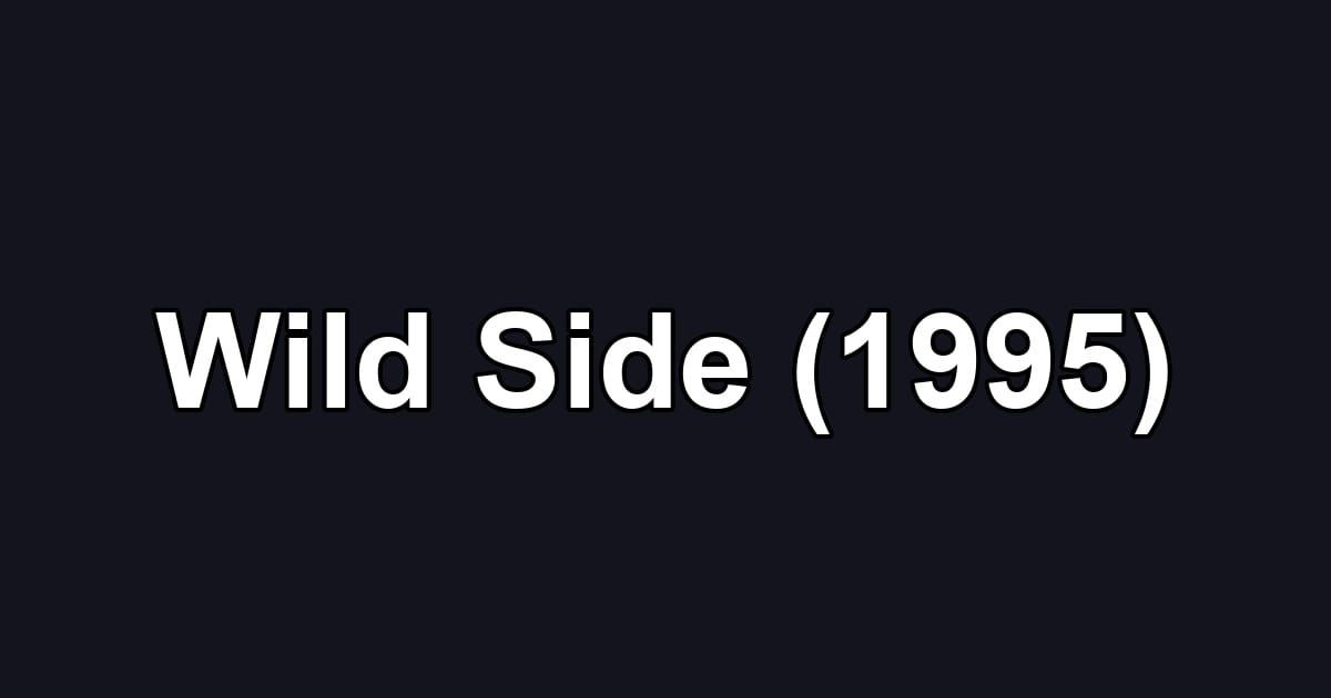 Wild Side (1995)