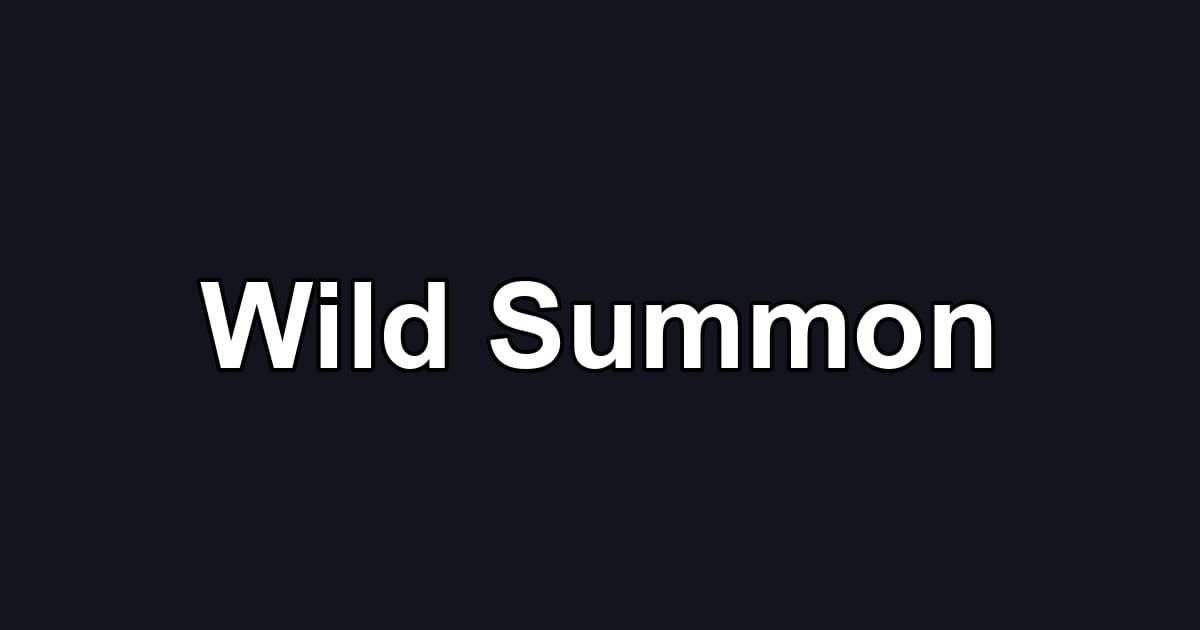 Wild Summon