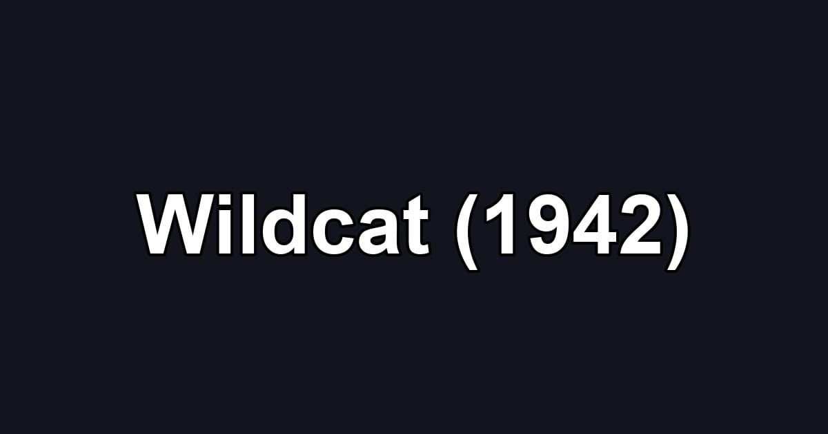 Wildcat (1942)