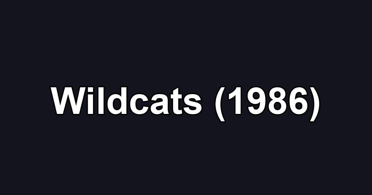 Wildcats (1986)