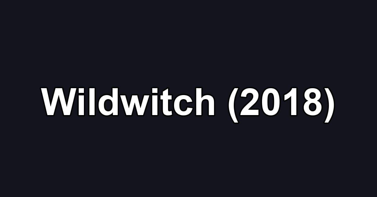 Wildwitch (2018)