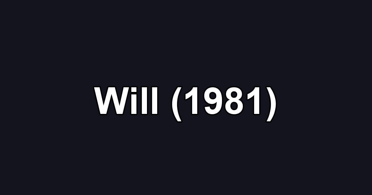 Will (1981)