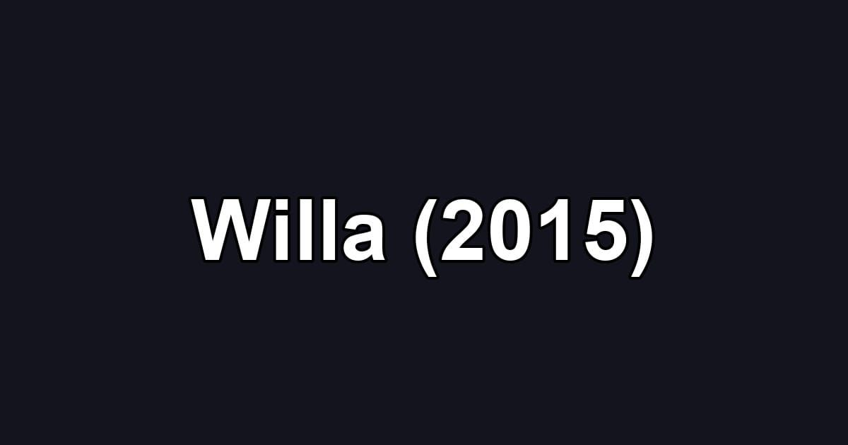 Willa (2015)